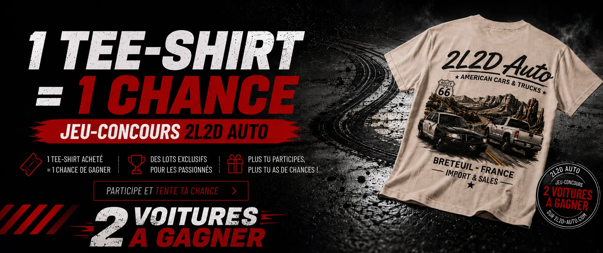 Jeu-concours 2L2D Auto : 1 tee-shirt acheté = 1 chance de gagner